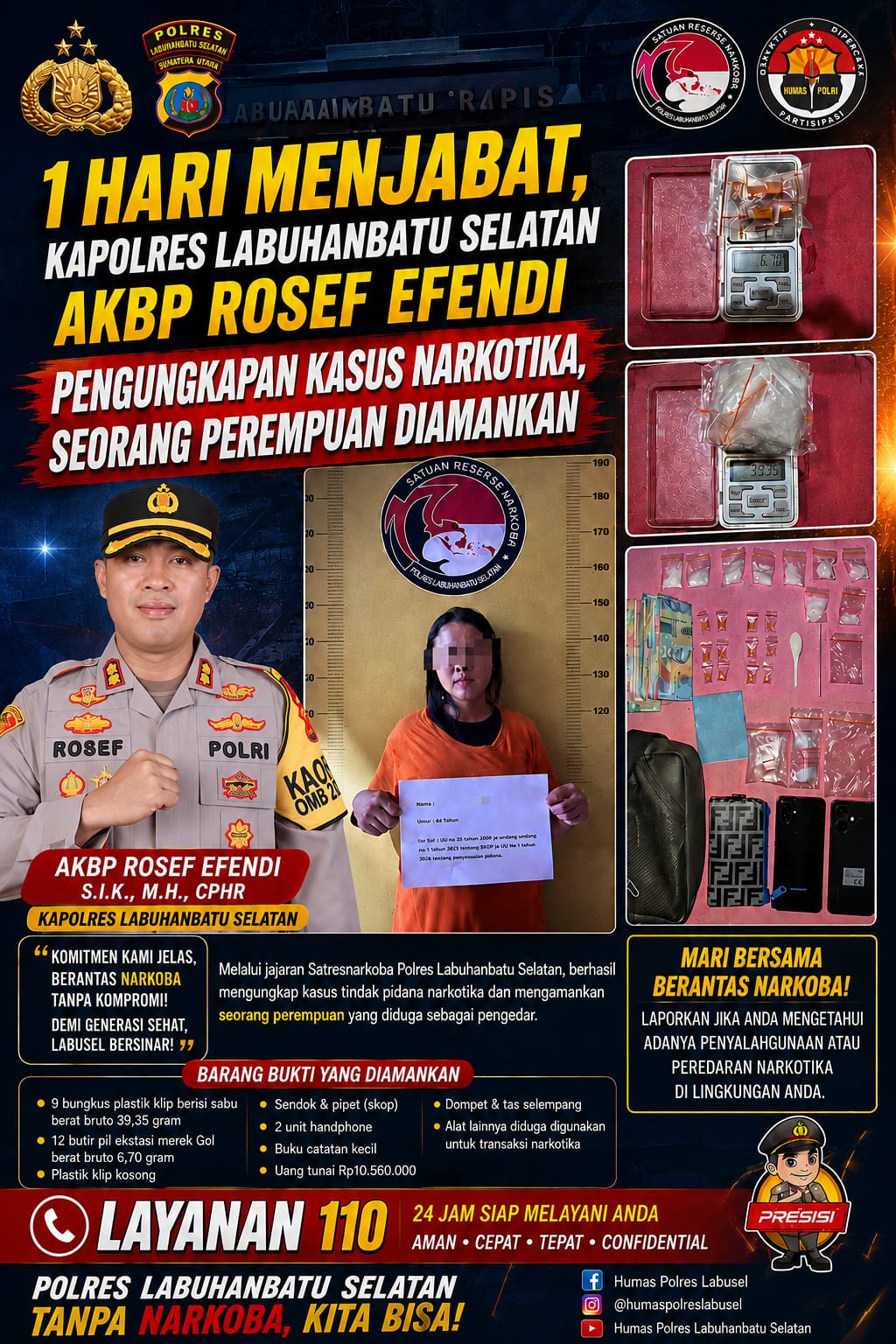 1 Hari Menjabat, Kapolres Labuhanbatu Selatan AKBP Rosef Efendi ungkap Bandar Narkotika Seorang Perempuan Diamankan.