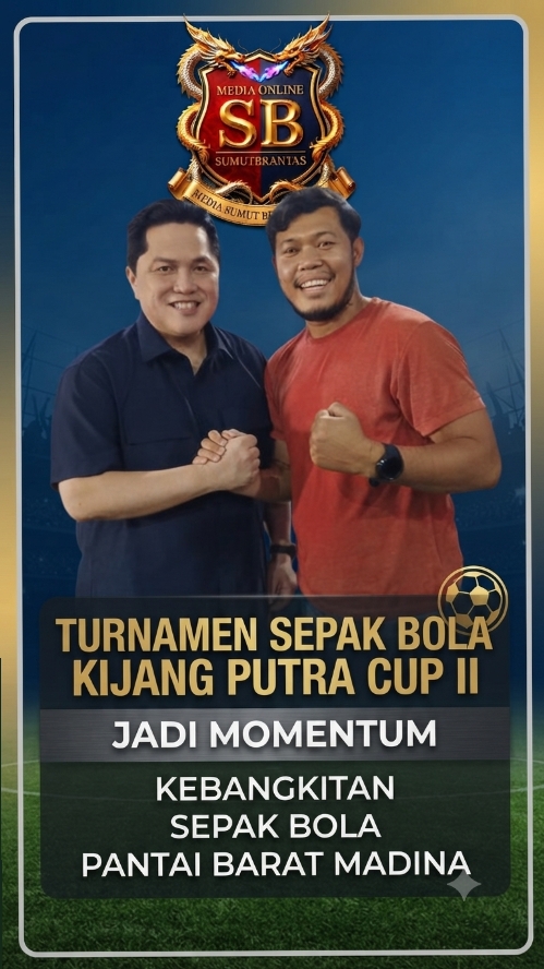 Turnamen Sepak Bola Kijang Putra Cup II Jadi Momentum Kebangkitan Sepak Bola Pantai Barat Madina.