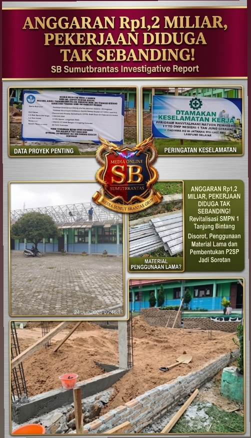 ANGGARAN Rp1,2 MILIAR, PEKERJAAN DIDUGA TAK SEBANDING! Revitalisasi SMPN 1 Tanjung Bintang Disorot, Penggunaan Material Lama dan Pembentukan P2SP Jadi Sorotan