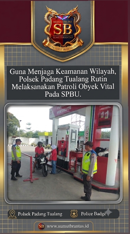 Guna Menjaga Keamanan Wilayah, Polsek Padang Tualang Rutin Melaksanakan Patroli Obyek Vital Pada SPBU