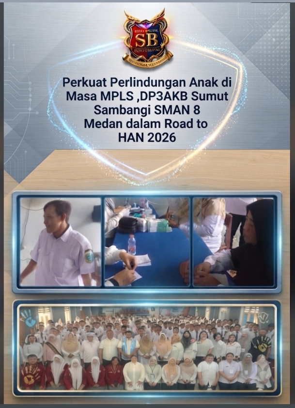 Perkuat Perlindungan Anak di Masa MPLS, DP3AKB Sumut Sambangi SMAN 8 Medan dalam Road to HAN 2026.