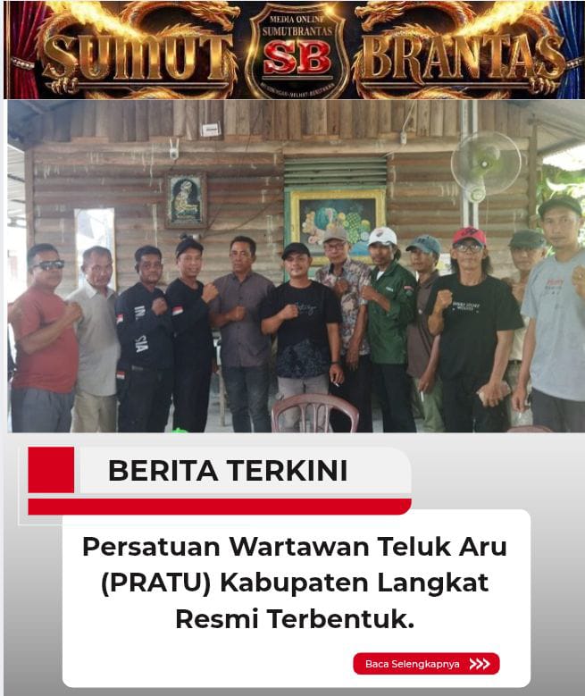 Persatuan Wartawan Teluk Aru (PRATU) Kabupaten Langkat Resmi Terbentuk.