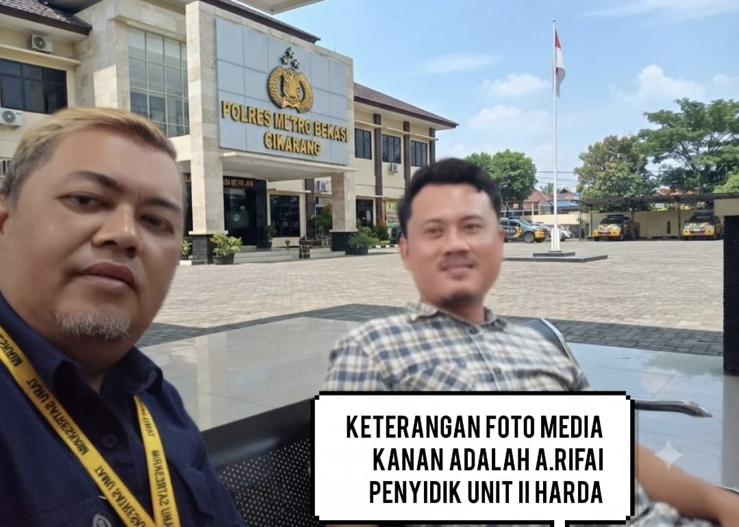 Kasus Mangkrak Setahun Lebih Hairil Tami Soroti Kinerja Buruk Penyidik A.Rifai Unit II HARDA Polres Metro Bekasi Kabupaten / Cikarang.